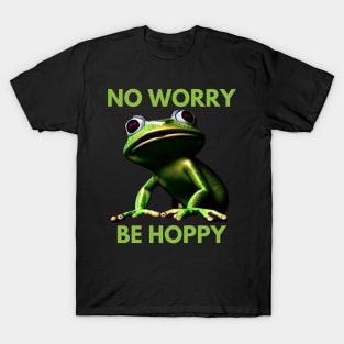 No Worry Be Hoppy T-Shirt